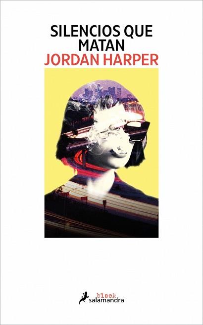 SILENCIOS QUE MATAN | 9788419851727 | HARPER, JORDAN | Llibreria L'Illa - Llibreria Online de Mollet - Comprar llibres online