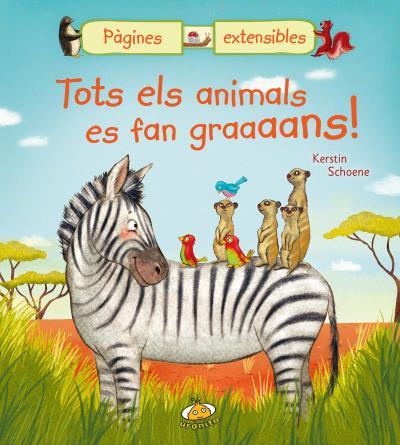 TOTS ELS ANIMALS ES FAN GRAAAANS! | 9788416773145 | SCHOENE, KERSTIN | Llibreria L'Illa - Llibreria Online de Mollet - Comprar llibres online