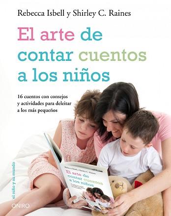 ARTE DE CONTAR CUENTOS A LOS NIÑOS, EL | 9788497544498 | ISBELL, REBECCA / SHIRLEY C. RAINES | Llibreria L'Illa - Llibreria Online de Mollet - Comprar llibres online