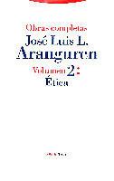 ETICA VOL:2,OBRAS COMPLETAS | 9788481640106 | ARANGUREN,JOSE LUIS L. | Llibreria L'Illa - Llibreria Online de Mollet - Comprar llibres online