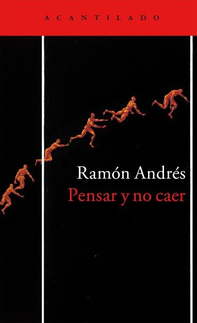 PENSAR Y NO CAER | 9788416748136 | ANDRÉS GONZÁLEZ-COBO, RAMÓN | Llibreria L'Illa - Llibreria Online de Mollet - Comprar llibres online