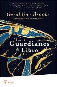 GUARDIANES DEL LIBRO, LOS | 9788498676785 | BROOKS, GERALDINE | Llibreria L'Illa - Llibreria Online de Mollet - Comprar llibres online