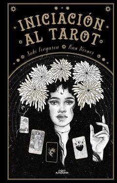 INICIACIÓN AL TAROT | 9788419688439 | FERGUSON, SUKI | Llibreria L'Illa - Llibreria Online de Mollet - Comprar llibres online