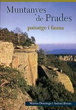 MUNTANYES DE PRADES. PAISATGE I FAUNA | 9788489890060 | DOMINGO, MARIUS | Llibreria L'Illa - Llibreria Online de Mollet - Comprar llibres online