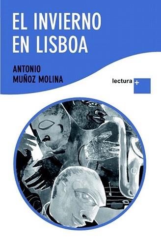 INVIERNO EN LISBOA, EL | 9788432298394 | MUÑOZ MOLINA, ANTONIO | Llibreria L'Illa - Llibreria Online de Mollet - Comprar llibres online