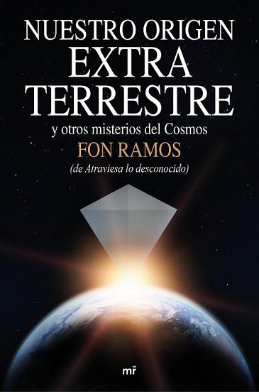 NUESTRO ORIGEN EXTRATERRESTRE | 9788427042360 | RAMOS, FON | Llibreria L'Illa - Llibreria Online de Mollet - Comprar llibres online