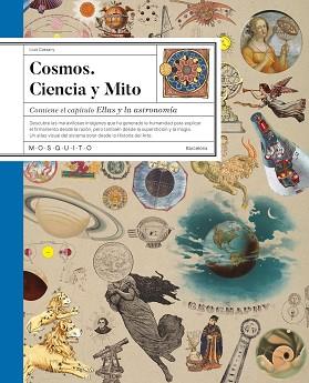 COSMOS. CIENCIA Y MITO | 9788419095886 | CASSANY, LLUÍS | Llibreria L'Illa - Llibreria Online de Mollet - Comprar llibres online