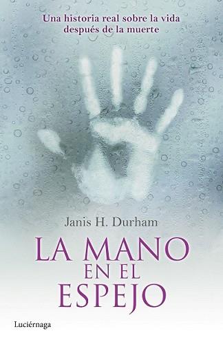 MANO EN EL ESPEJO, LA | 9788415864752 | DURHAM, JANIS H. | Llibreria L'Illa - Llibreria Online de Mollet - Comprar llibres online