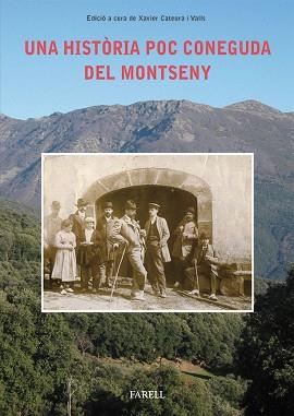 HISTÒRIA POC CONEGUDA DEL MONTSENY. IL·LUSTRES ESTADANTS DEL MAS LA FIGUERA, UNA | 9788492811496 | CATEURA VALLS, XAVIER | Llibreria L'Illa - Llibreria Online de Mollet - Comprar llibres online