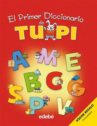 PEIMER DICCIONARIO DE TUPI, EL | 9788423687305 | EDEBÉ, OBRA COLECTIVA | Llibreria L'Illa - Llibreria Online de Mollet - Comprar llibres online