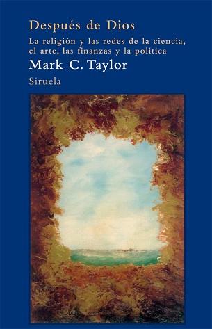 DESPUÉS DE DIOS | 9788498415124 | TAYLOR, MARK/ROSÀS TOSAS, MAR | Llibreria L'Illa - Llibreria Online de Mollet - Comprar llibres online