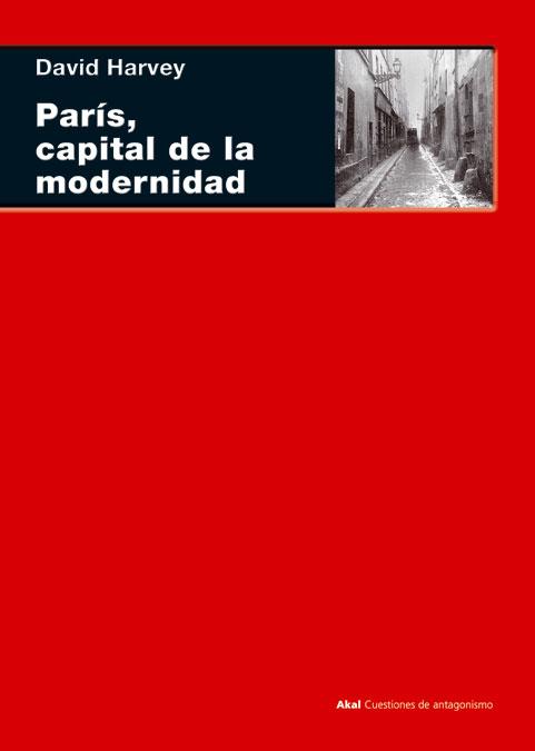 PARIS CAPITAL DE LA MODERNIDAD | 9788446024552 | HARVEY, DAVID | Llibreria L'Illa - Llibreria Online de Mollet - Comprar llibres online