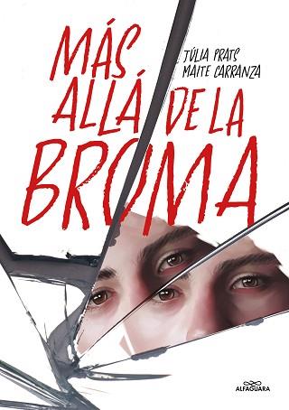 MÁS ALLÁ DE LA BROMA | 9788419507808 | CARRANZA, MAITE/PRATS, JÚLIA | Llibreria L'Illa - Llibreria Online de Mollet - Comprar llibres online