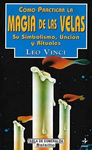 MAGIA DE LAS VELAS | 9788441401969 | LVINCI, LEO | Llibreria L'Illa - Llibreria Online de Mollet - Comprar llibres online