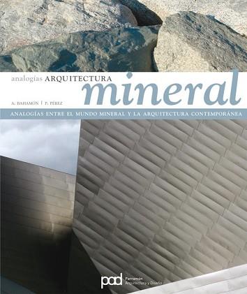 ARQUITECTURA MINERAL (ANALOGIAS) | 9788434229433 | BAHAMON / PEREZ | Llibreria L'Illa - Llibreria Online de Mollet - Comprar llibres online