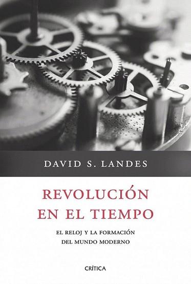 REVOLUCION EN EL TIEMPO | 9788498921212 | LANDES, DAVID S. | Llibreria L'Illa - Llibreria Online de Mollet - Comprar llibres online