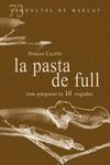 PASTA DE FULL, LA  | 9788412531664 | CALDÉS, FERRAN | Llibreria L'Illa - Llibreria Online de Mollet - Comprar llibres online