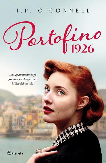 PORTOFINO 1926 | 9788408269748 | O'CONNELL, J. P. | Llibreria L'Illa - Llibreria Online de Mollet - Comprar llibres online