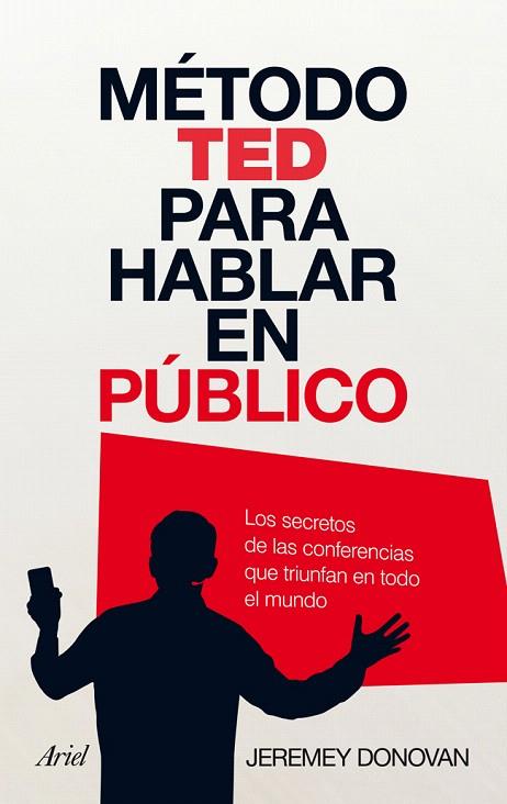 MÉTODO TED PARA HABLAR EN PÚBLICO | 9788434408449 | DONOVAN, JEREMEY | Llibreria L'Illa - Llibreria Online de Mollet - Comprar llibres online