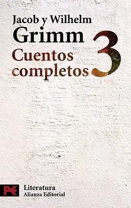 CUENTOS COMPLETOS 3 | 9788420649580 | GRIMM, JACOB / WILHELM | Llibreria L'Illa - Llibreria Online de Mollet - Comprar llibres online