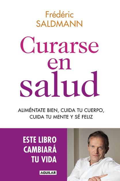 CURARSE EN SALUD | 9788403515369 | SALDMANN, FREDERIC | Llibreria L'Illa - Llibreria Online de Mollet - Comprar llibres online