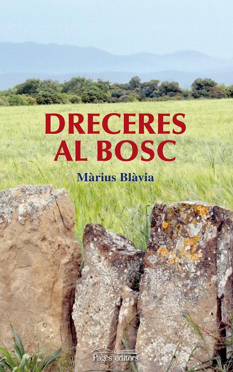 DRECERES AL BOSC | 9788497799782 | BLÀVIA, MÀRIUS | Llibreria L'Illa - Llibreria Online de Mollet - Comprar llibres online