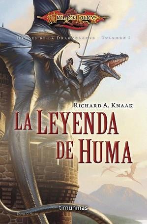 LEYENDA DE HUMA, LA | 9788448005818 | KNAAK, RICHARD A. | Llibreria L'Illa - Llibreria Online de Mollet - Comprar llibres online