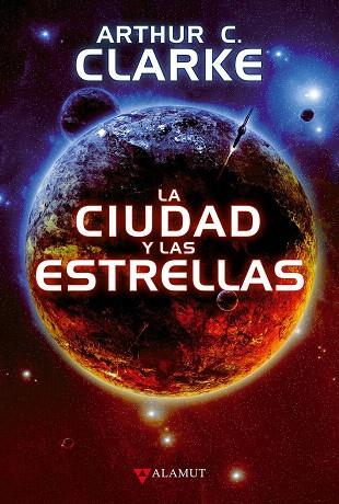 CIUDAD Y LAS ESTRELLAS, LA | 9788498890815 | CLARKE, ARTHUR C. | Llibreria L'Illa - Llibreria Online de Mollet - Comprar llibres online