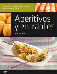 APERITIVOS Y ENTRANTES | 9788492981625 | ERAUZKIN, IKER | Llibreria L'Illa - Llibreria Online de Mollet - Comprar llibres online