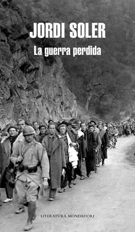 GUERRA PERDIDA, LA | 9788439723615 | SOLER, JORDI | Llibreria L'Illa - Llibreria Online de Mollet - Comprar llibres online