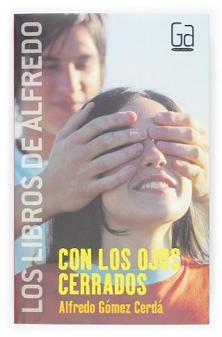 CON LOS OJOS CERRADOS | 9788434834033 | GOMEZ, ALFREDO | Llibreria L'Illa - Llibreria Online de Mollet - Comprar llibres online