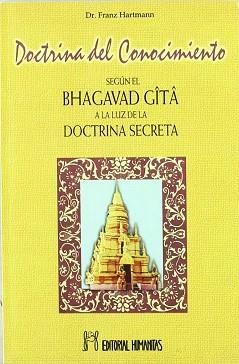 DOCTRINA DEL CONOCIMIENTO SEGÚN EL BHAGAVAD GITA | 9788479102647 | HARTMANN, FRANZ | Llibreria L'Illa - Llibreria Online de Mollet - Comprar llibres online