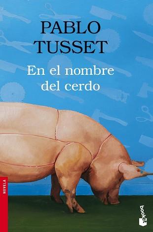 EN EL NOMBRE DEL CERDO (NF) | 9788423339389 | TUSSET, PABLO | Llibreria L'Illa - Llibreria Online de Mollet - Comprar llibres online