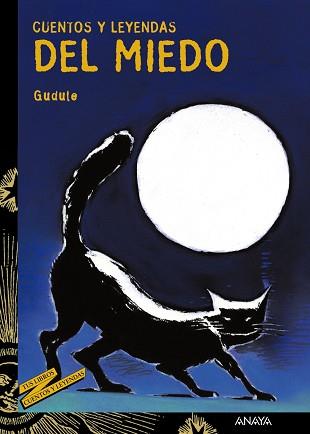 CUENTOS Y LEYENDAS DEL MIEDO | 9788466725613 | GUDULE | Llibreria L'Illa - Llibreria Online de Mollet - Comprar llibres online