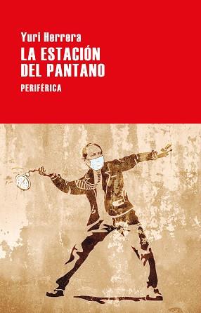 ESTACIÓN DEL PANTANO, LA | 9788418838545 | HERRERA, YURI | Llibreria L'Illa - Llibreria Online de Mollet - Comprar llibres online