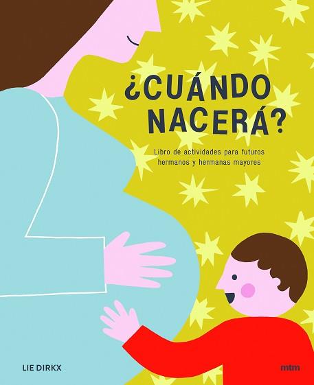 CUÁNDO NACERÁ? | 9788417165222 | DIRKX, LIE | Llibreria L'Illa - Llibreria Online de Mollet - Comprar llibres online