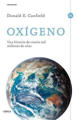 OXÍGENO | 9788498928150 | CANFIELD, DONALD E. | Llibreria L'Illa - Llibreria Online de Mollet - Comprar llibres online