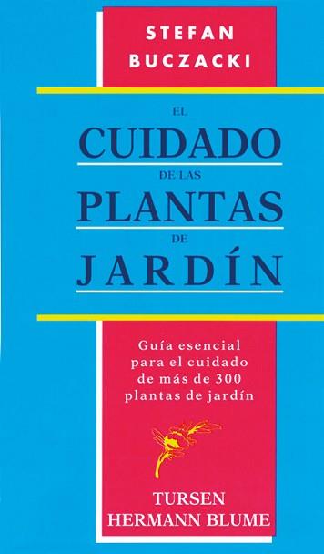 CUIDADO DE LAS PLATAS DE JARDIN, EL | 9788487756955 | BUCZACKI, STEFAN