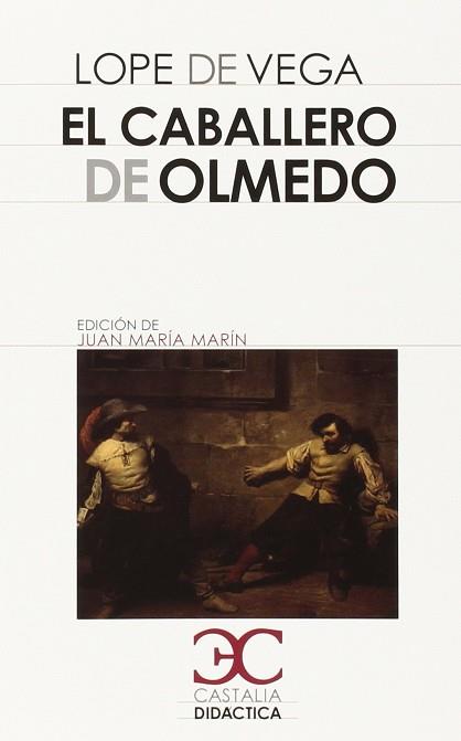 CABALLERO DE OLMEDO, EL | 9788497406857 | LOPE DE VEGA | Llibreria L'Illa - Llibreria Online de Mollet - Comprar llibres online