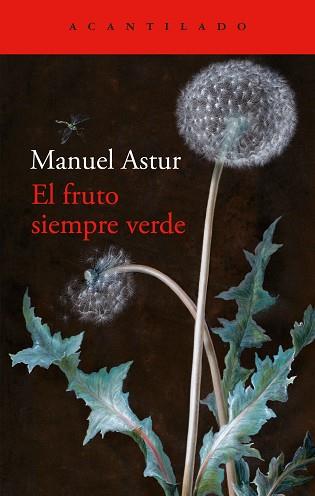 FRUTO SIEMPRE VERDE, EL | 9788419958334 | ASTUR, MANUEL | Llibreria L'Illa - Llibreria Online de Mollet - Comprar llibres online