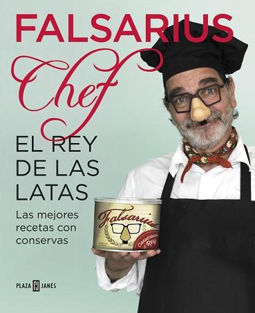 REY DE LAS LATAS, EL | 9788401017049 | FALSARIUS CHEF | Llibreria L'Illa - Llibreria Online de Mollet - Comprar llibres online