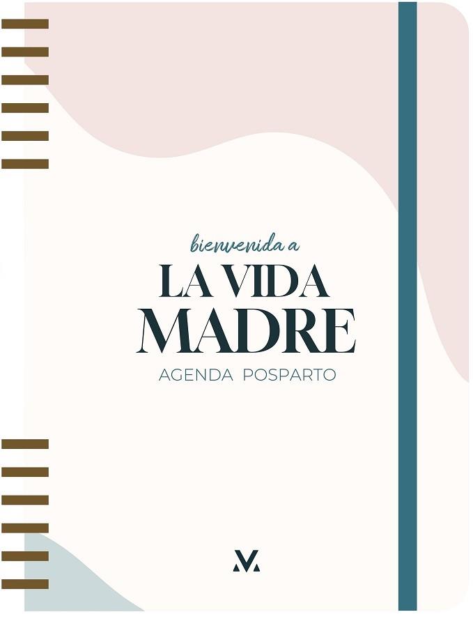 BIENVENIDA A LA VIDA MADRE | 9788419215024 | LA VIDA MADRE | Llibreria L'Illa - Llibreria Online de Mollet - Comprar llibres online