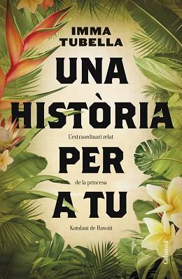 HISTÒRIA PER A TU, UNA | 9788466430654 | TUBELLA CASADEVALL, IMMA | Llibreria L'Illa - Llibreria Online de Mollet - Comprar llibres online