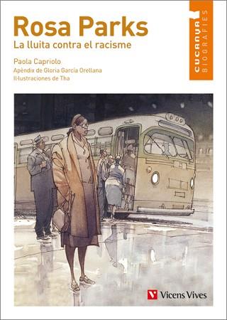 ROSA PARKS. LA LLUITA CONTRA EL RACISME | 9788468213903 | CAPRIOLO, PAOLA/GARCIA ORELLANA, GLORIA/EDIZIONI EL, S.R.L. | Llibreria L'Illa - Llibreria Online de Mollet - Comprar llibres online