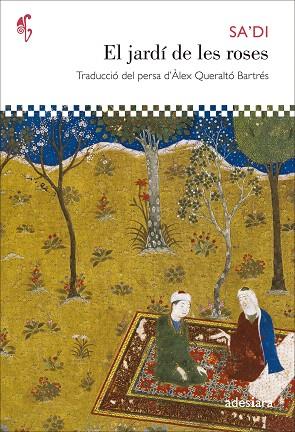 JARDÍ DE LES ROSES, EL | 9788492405817 | SA'DI | Llibreria L'Illa - Llibreria Online de Mollet - Comprar llibres online