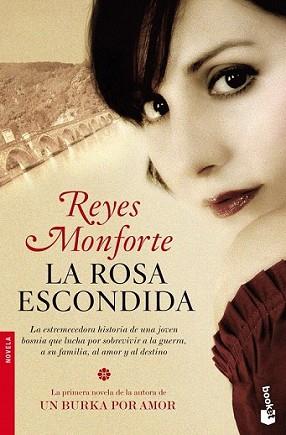 ROSA ESCONDIDA, LA | 9788484608554 | MONFORTE, REYES | Llibreria L'Illa - Llibreria Online de Mollet - Comprar llibres online