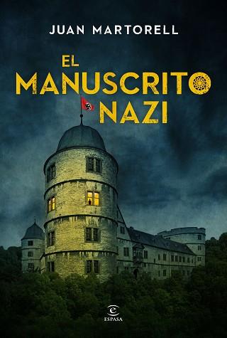 MANUSCRITO NAZI, EL | 9788467048339 | MARTORELL, JUAN | Llibreria L'Illa - Llibreria Online de Mollet - Comprar llibres online