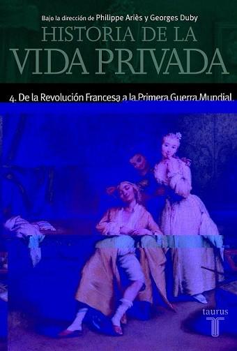 HISTORIA DE LA VIDA PRIVADA 4 | 9788430604043 | ARIES, PHILIPPE / DUBY, GEORGES | Llibreria L'Illa - Llibreria Online de Mollet - Comprar llibres online