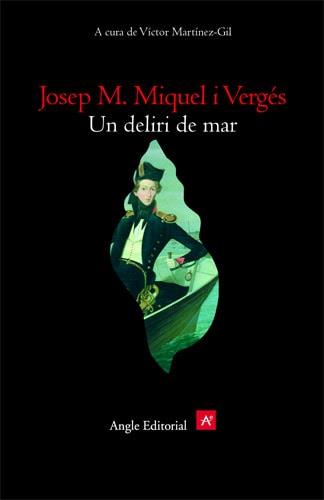 DELIRI DE MAR, UN | 9788496103870 | MIQUEL VERGES, JOSEP M. | Llibreria L'Illa - Llibreria Online de Mollet - Comprar llibres online