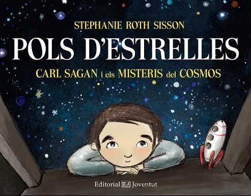 POLS D'ESTRELLES. CARL SAGAN I ELS MISTERIS DEL COSMOS | 9788426142474 | ROTH SISSON, STEPHANIE | Llibreria L'Illa - Llibreria Online de Mollet - Comprar llibres online